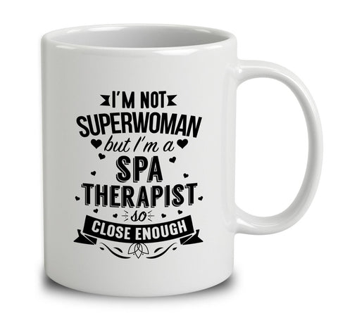 I'm Not Superwoman But I'm A Spa Therapist