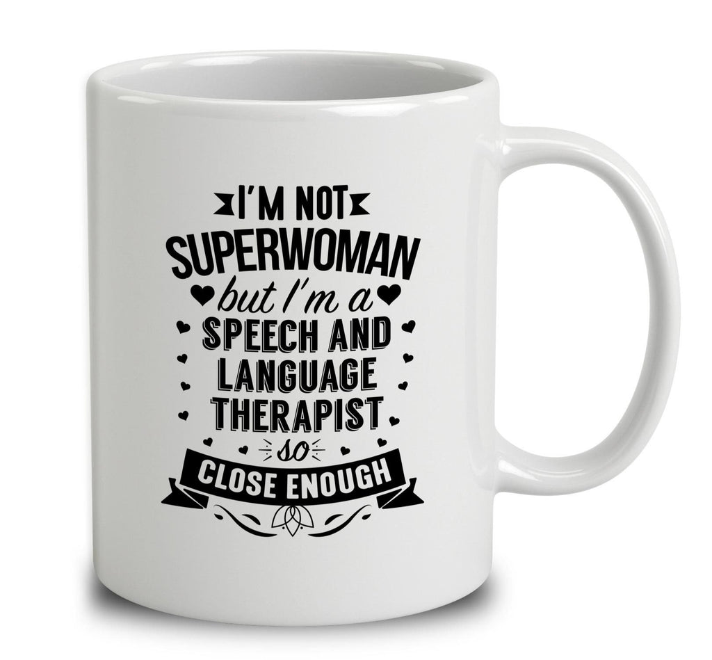 I'm Not Superwoman But I'm A Speech And Language Therapist