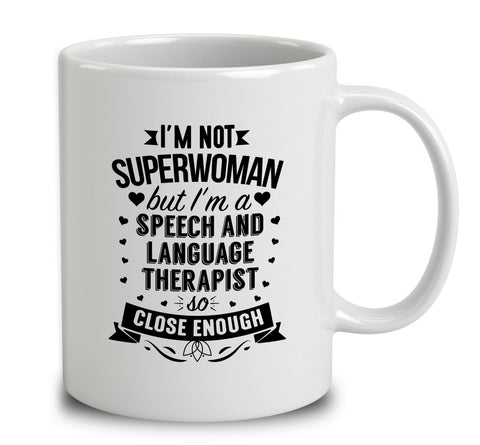 I'm Not Superwoman But I'm A Speech And Language Therapist