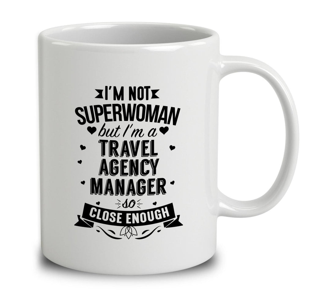I'm Not Superwoman But I'm A Travel Agency Manager