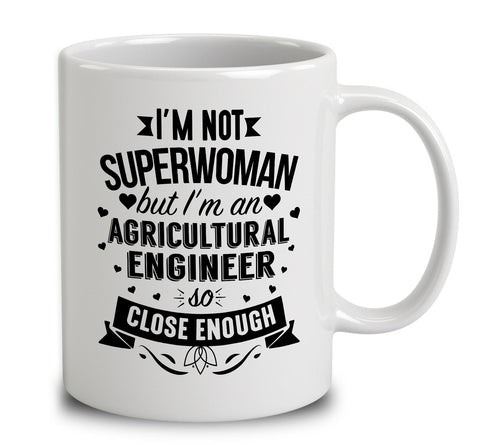 I'm Not Superwoman But I'm An Agricultural Engineer