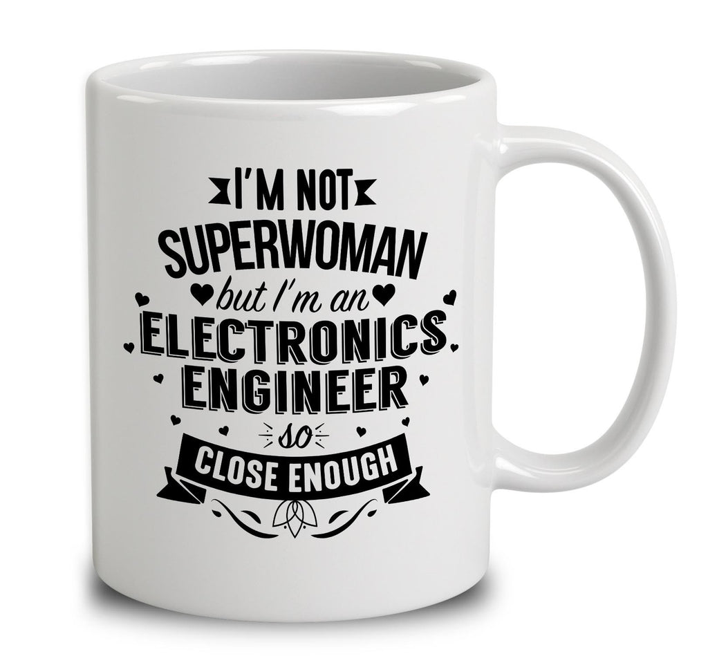 I'm Not Superwoman But I'm An Electronics Engineer