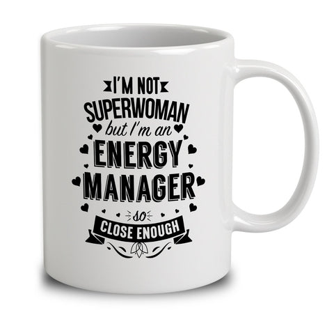 I'm Not Superwoman But I'm An Energy Manager