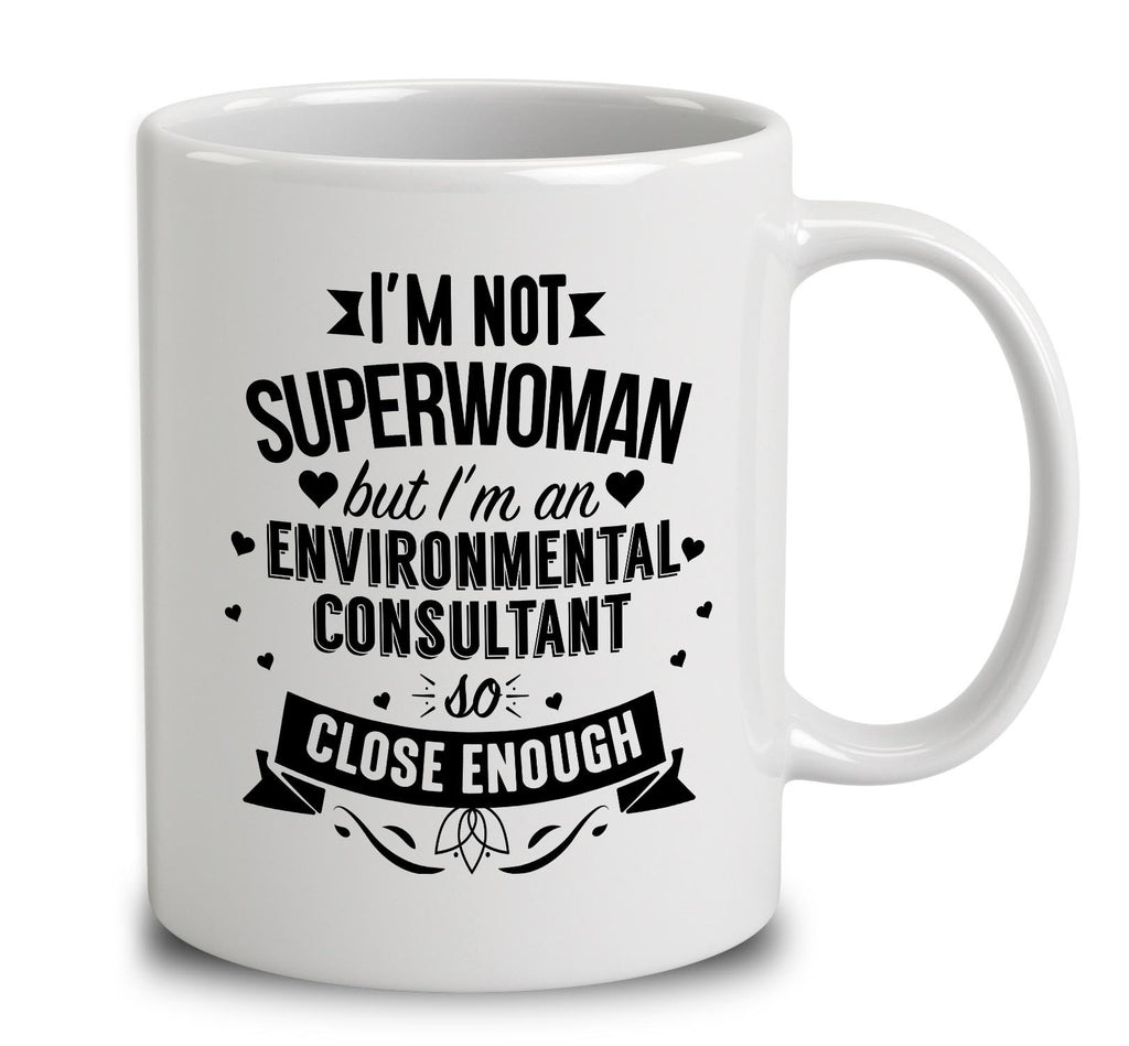 I'm Not Superwoman But I'm An Environmental Consultant