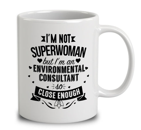 I'm Not Superwoman But I'm An Environmental Consultant