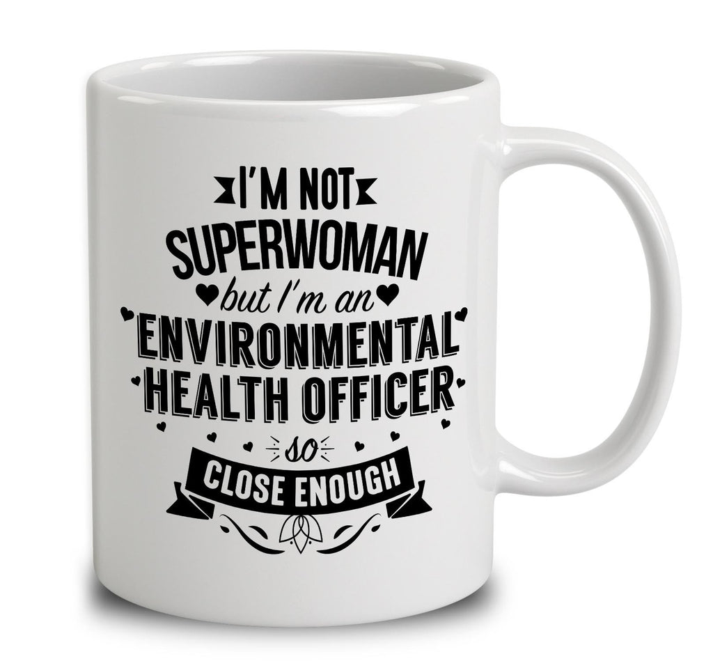 I'm Not Superwoman But I'm An Environmental Health Officer