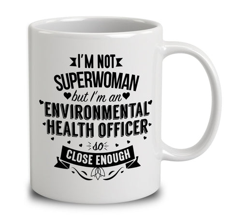 I'm Not Superwoman But I'm An Environmental Health Officer