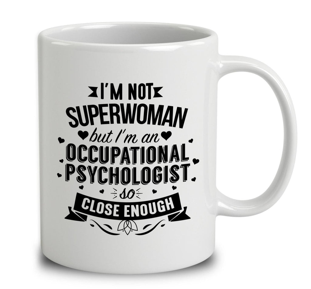 I'm Not Superwoman But I'm An Occupational Psychologist