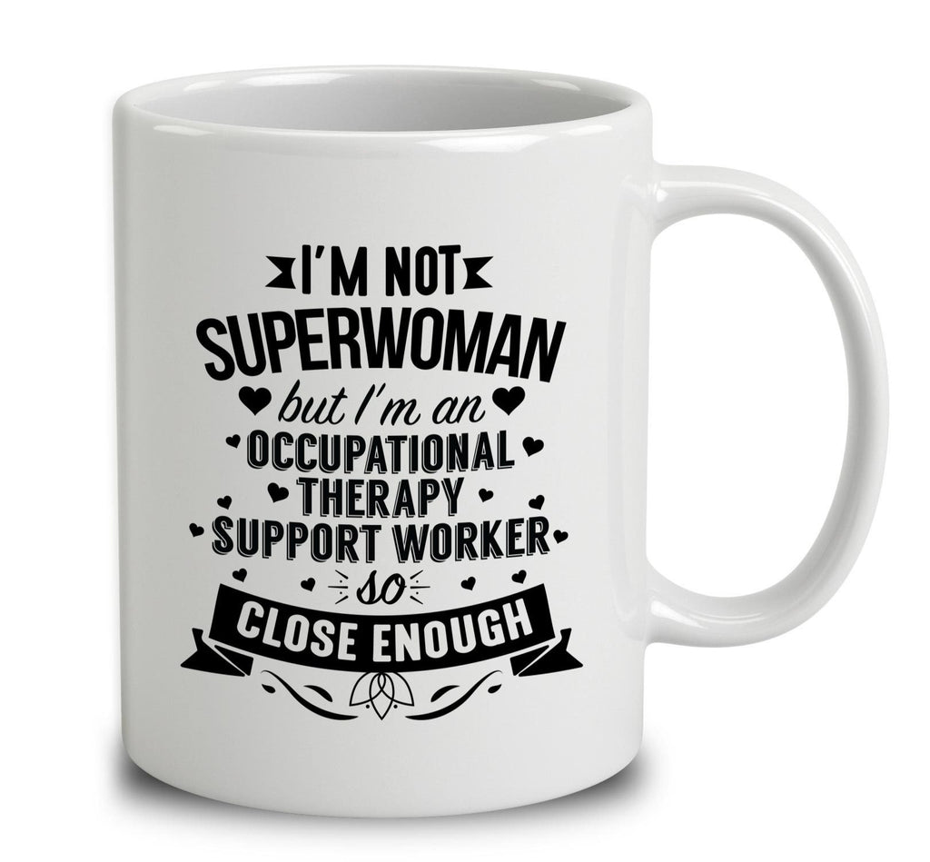 I'm Not Superwoman But I'm An Occupational Therapy Support Worker