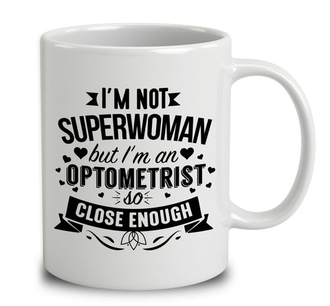 I'm Not Superwoman But I'm An Optometrist