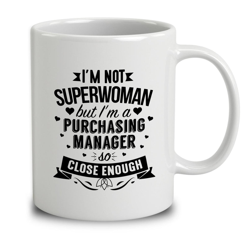 I'm Not Superwoman But I'm A Purchasing Manager