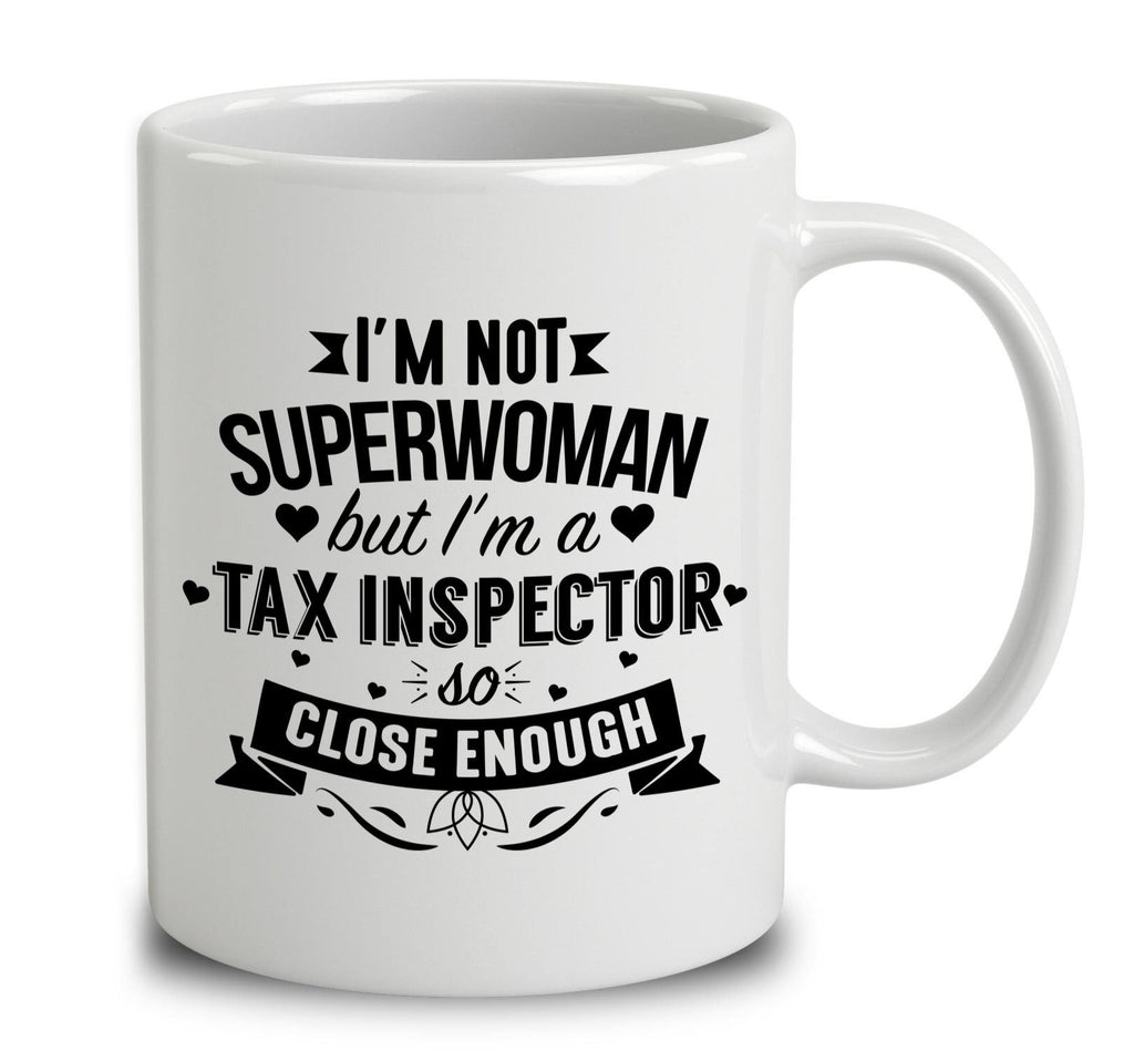 I'm Not Superwoman But I'm A Tax Inspector