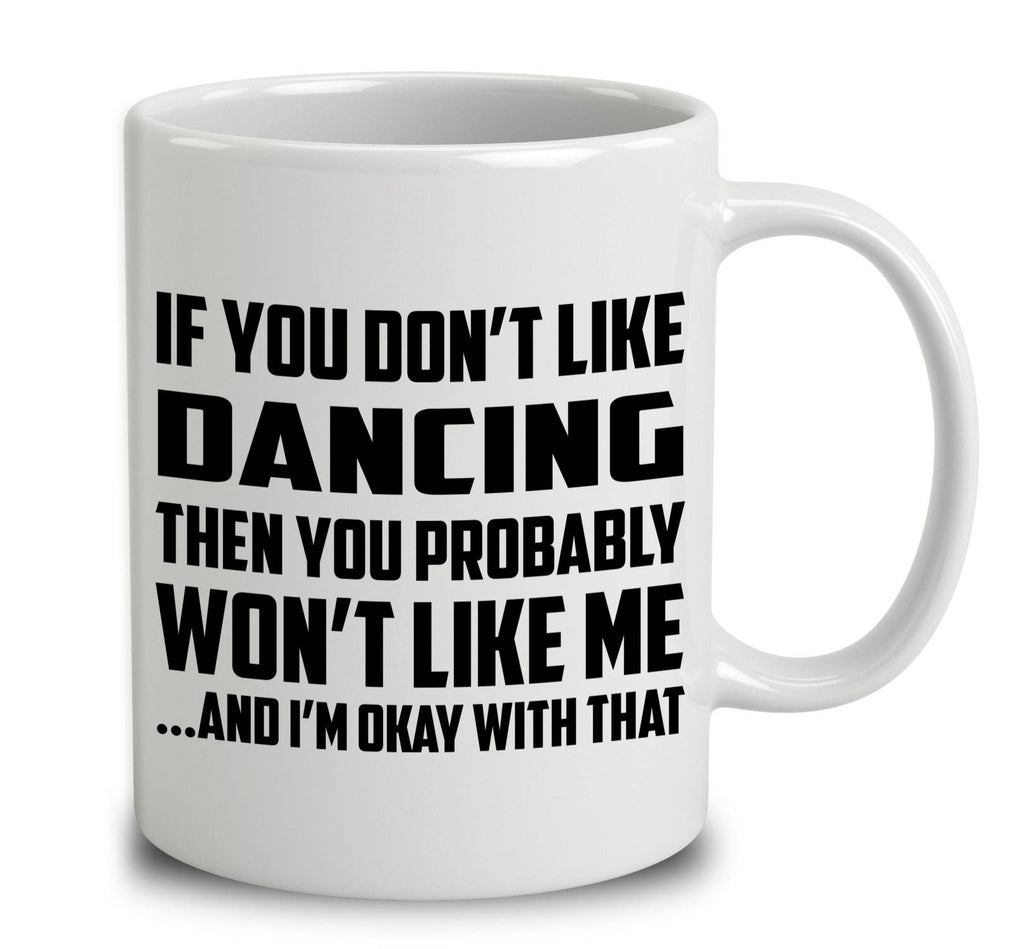 If You Don't Like Dancing
