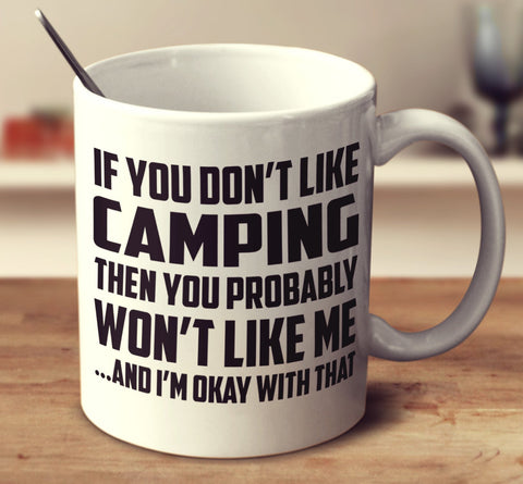 If You Don't Like Camping