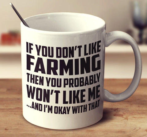 If You Don't Like Farming