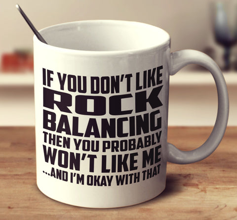 If You Don't Like Rock Balancing