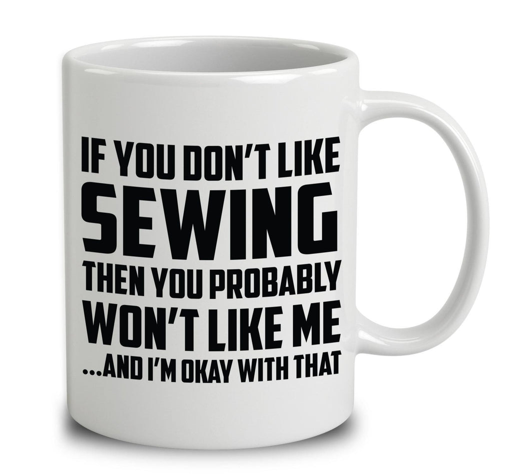 If You Don't Like Sewing
