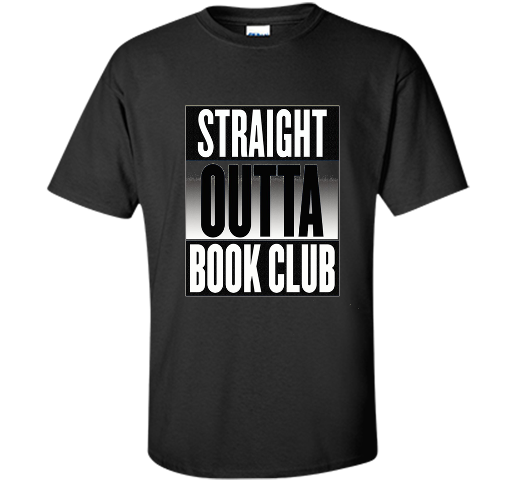 Straight Outta Book Club T-shirt Men Women Ladies Kids