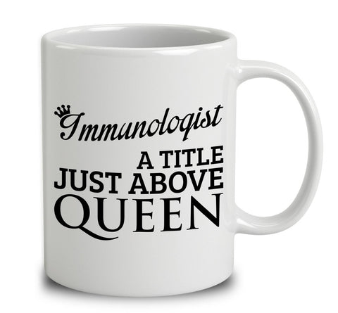 Immunologist A Title Just Above Queen