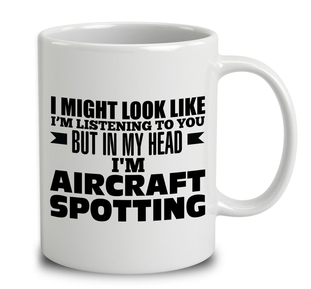 In My Head I'm Aircraft Spotting