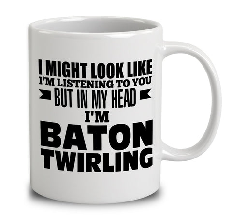 In My Head I'm Baton Twirling
