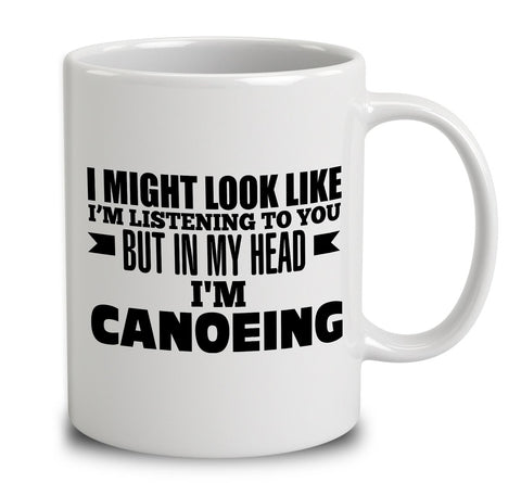 In My Head I'm Canoeing