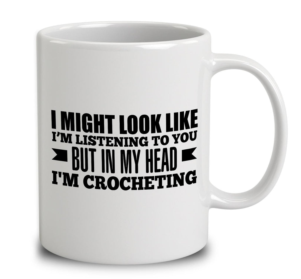 In My Head I'm Crocheting