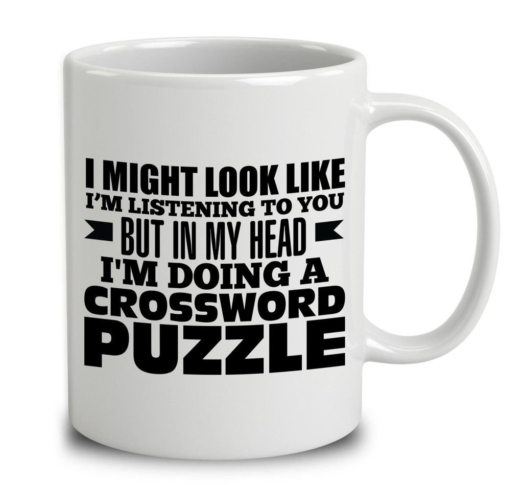 In My Head I'm Doing A Crossword Puzzle