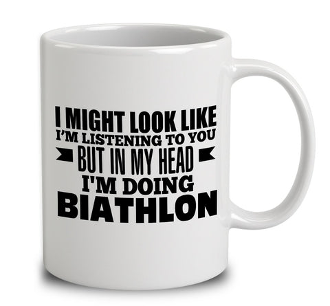 In My Head I'm Doing Biathlon