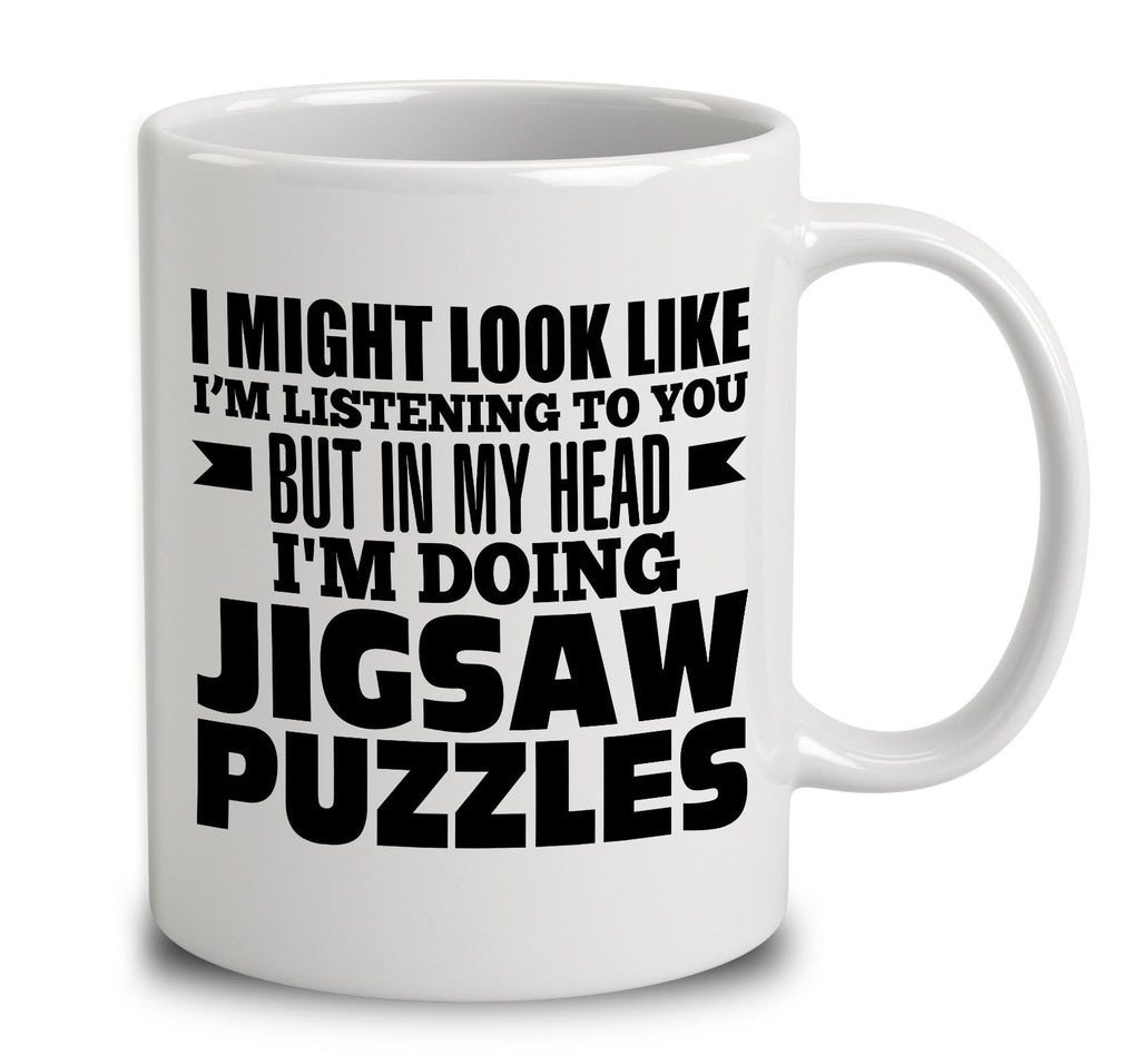 In My Head I'm Doing Jigsaw Puzzles