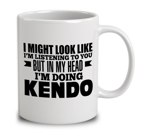 In My Head I'm Doing Kendo