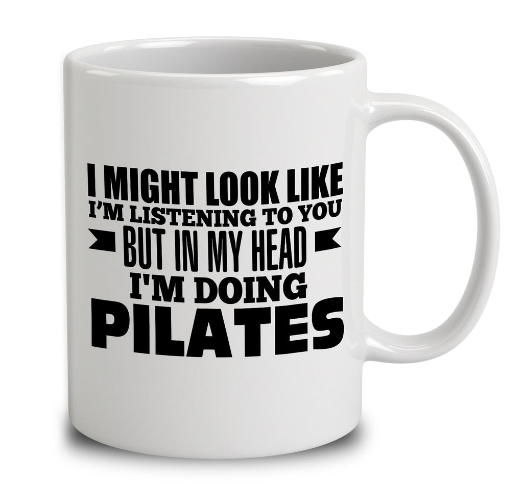 In My Head I'm Doing Pilates