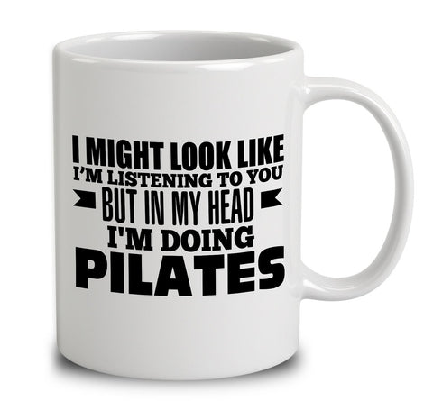 In My Head I'm Doing Pilates