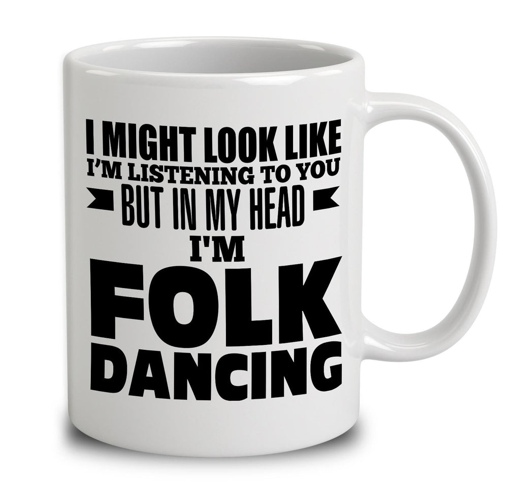 In My Head I'm Folk Dancing