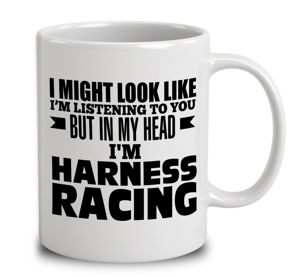 In My Head I'm Harness Racing