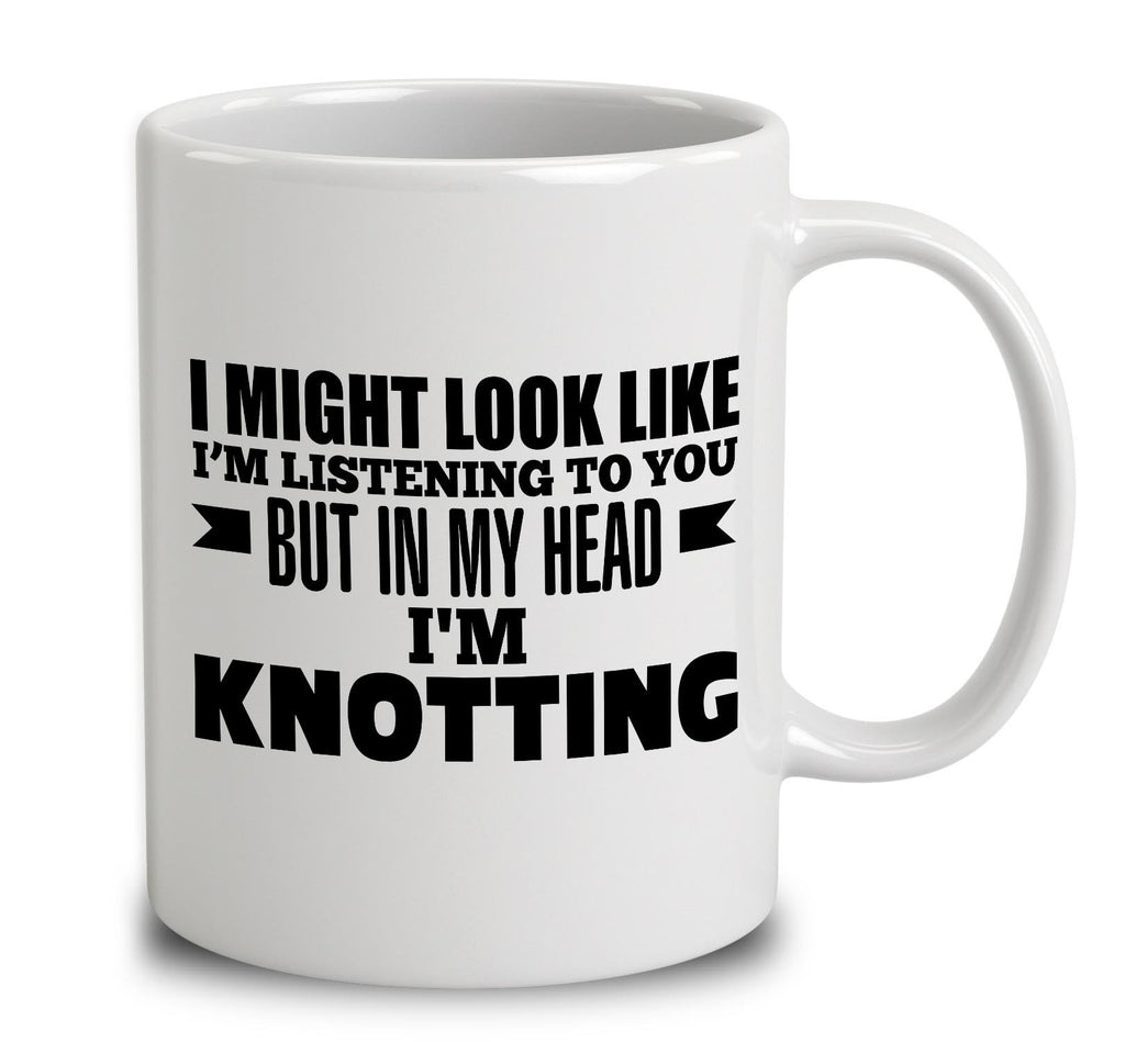 In My Head I'm Knotting