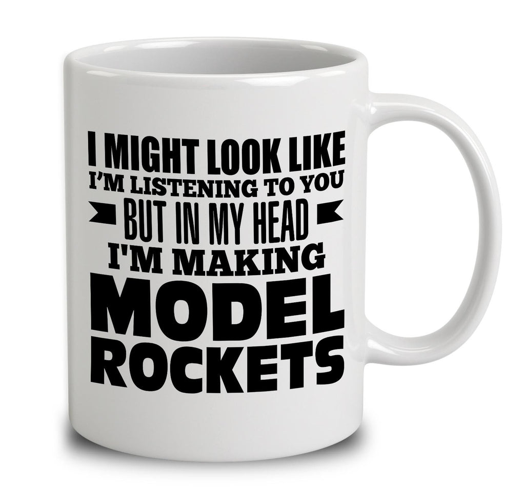 In My Head I'm Making Model Rockets