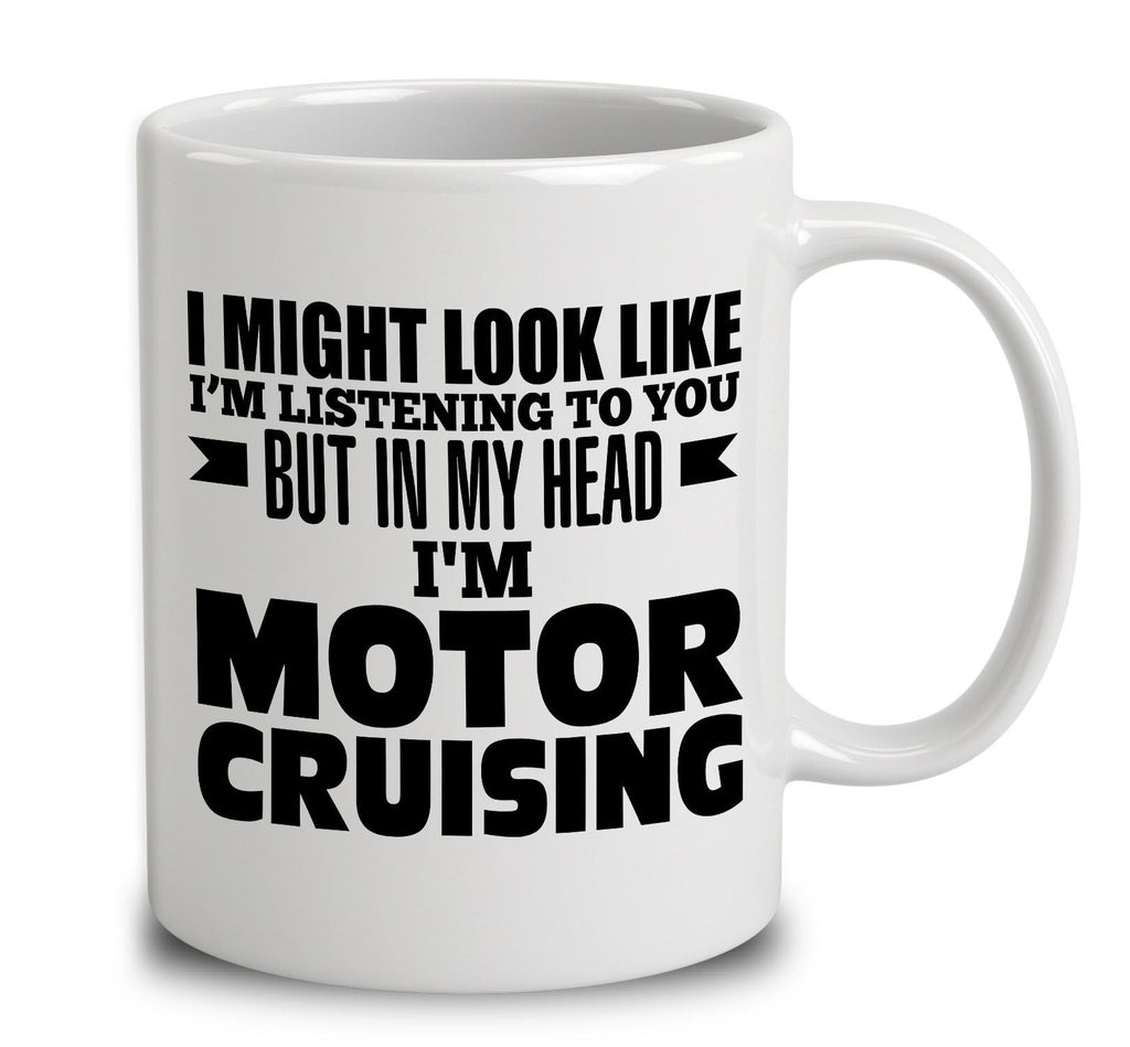 In My Head I'm Motor Cruising