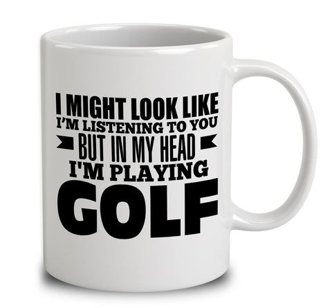 In My Head I'm Playing Golf