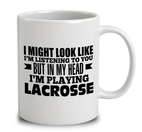In My Head I'm Playing Lacrosse