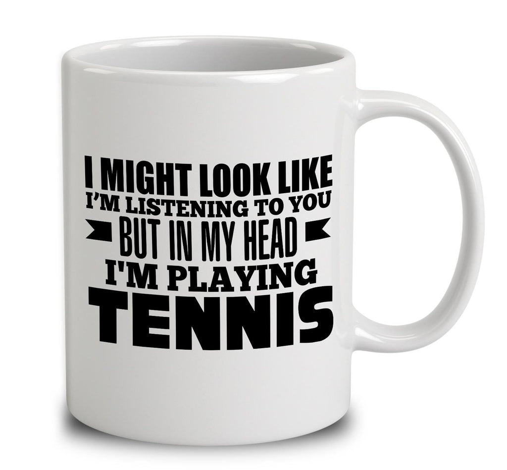 In My Head I'm Playing Tennis