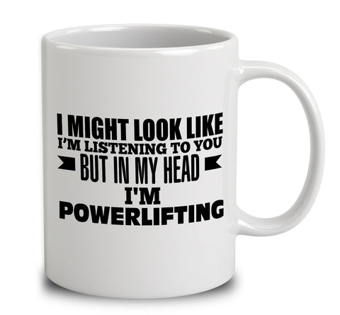 In My Head I'm Powerlifting