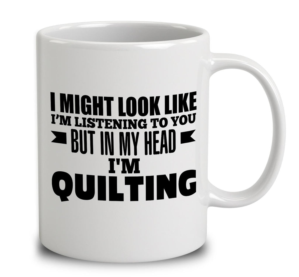 In My Head I'm Quilting