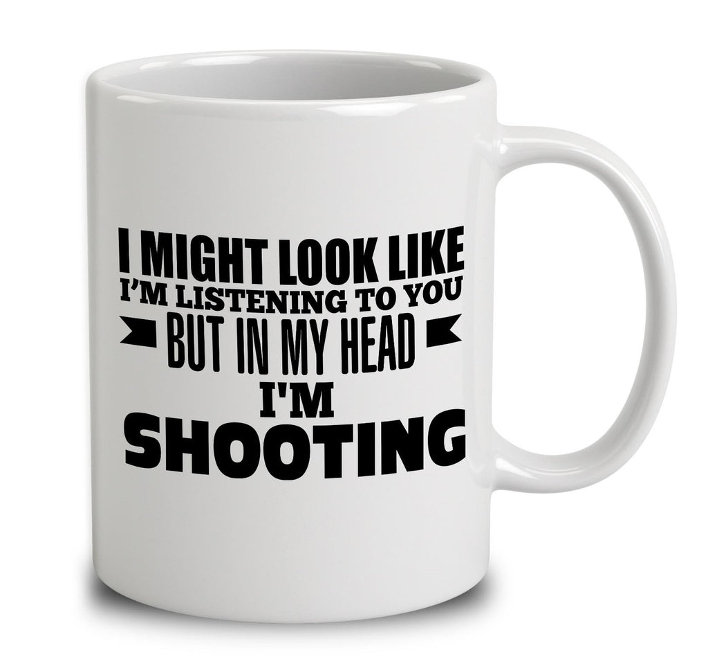 In My Head I'm Shooting