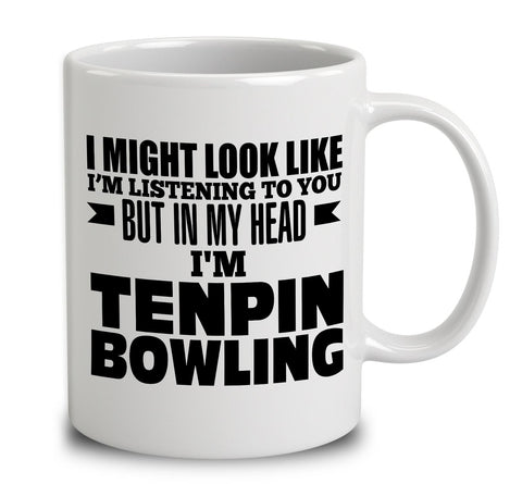 In My Head I'm Tenpin Bowling