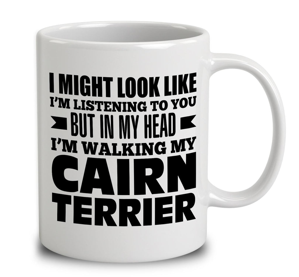 In My Head I'm Walking My Cairn Terrier