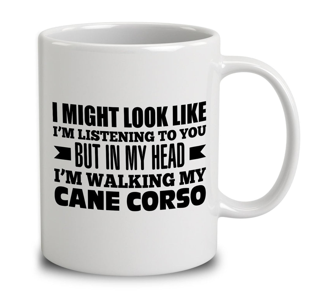 In My Head I'm Walking My Cane Corso