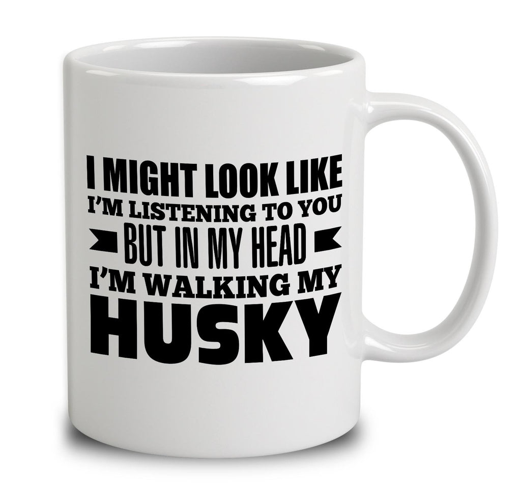 In My Head I'm Walking My Husky