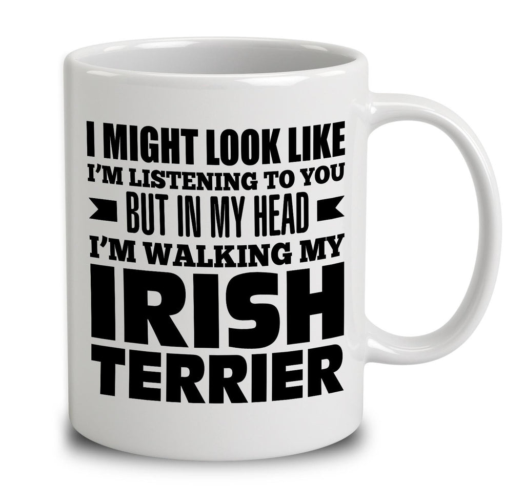 In My Head I'm Walking My Irish Terrier