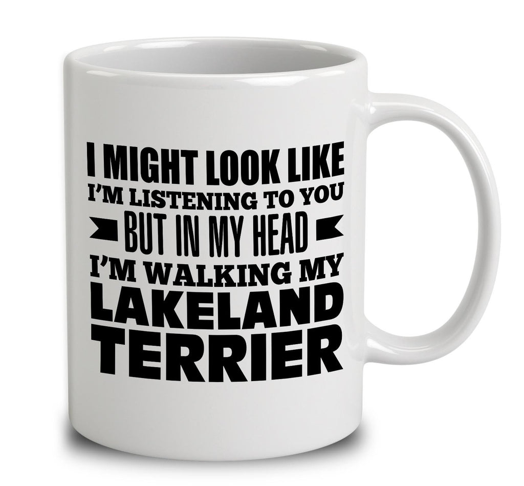 In My Head I'm Walking My Lakeland Terrier